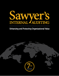Sawyer's internal auditing : enchancing and protecting organizational value